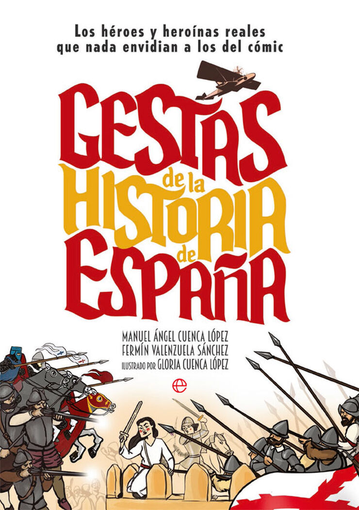 Gestas De La Historia De España