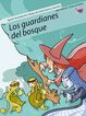 Los guardianes del bosque