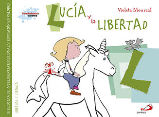 Lucía y la libertad Lucía y la libertad
