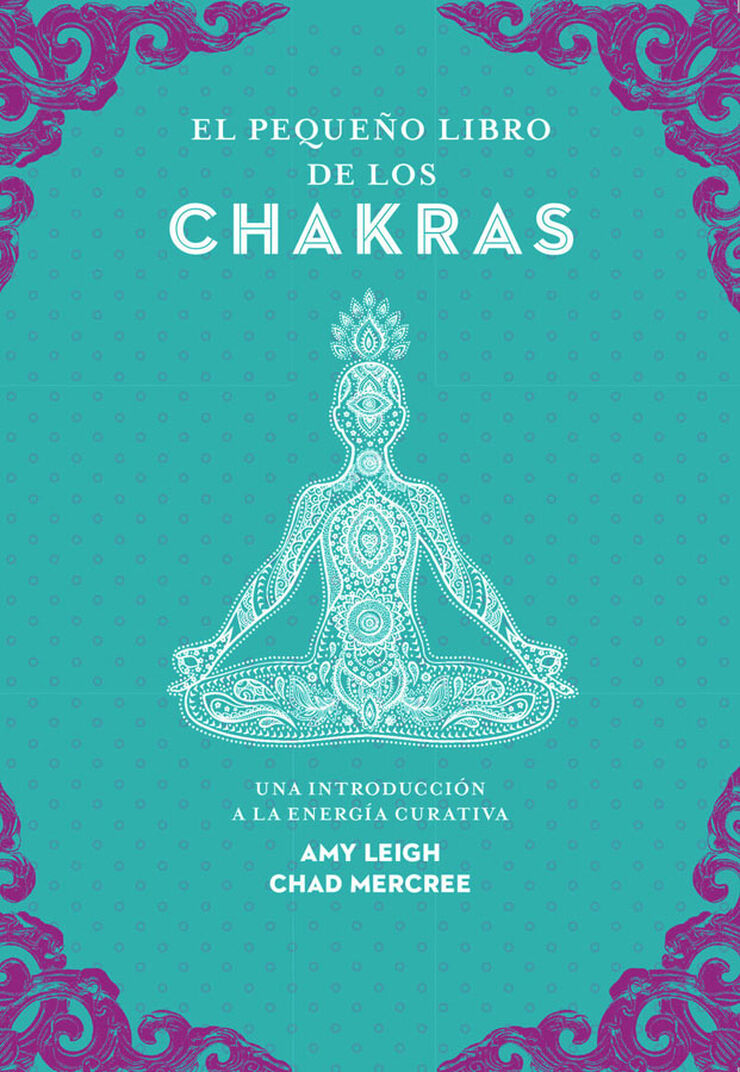El pequeño libro de los chakras