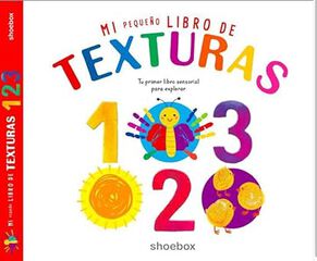 Mi pequeño libro de texturas - 1,2,3 Mi pequeño libro de texturas - 1,2,3
