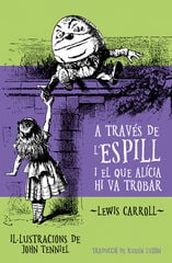 A través de l'espill i allò que Alícia va trobar a l'altra banda A través de l'espill i allò que Alícia va trobar a l'altra banda