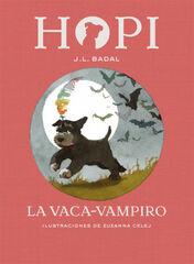 Hopi 9. La vaca-vampiro Hopi 9. La vaca-vampiro