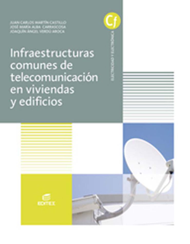 Infraestructuras Comunes de Telecomunicaciones en Viviendas y Edificios2019