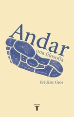 Andar, una filosofía Andar, una filosofía