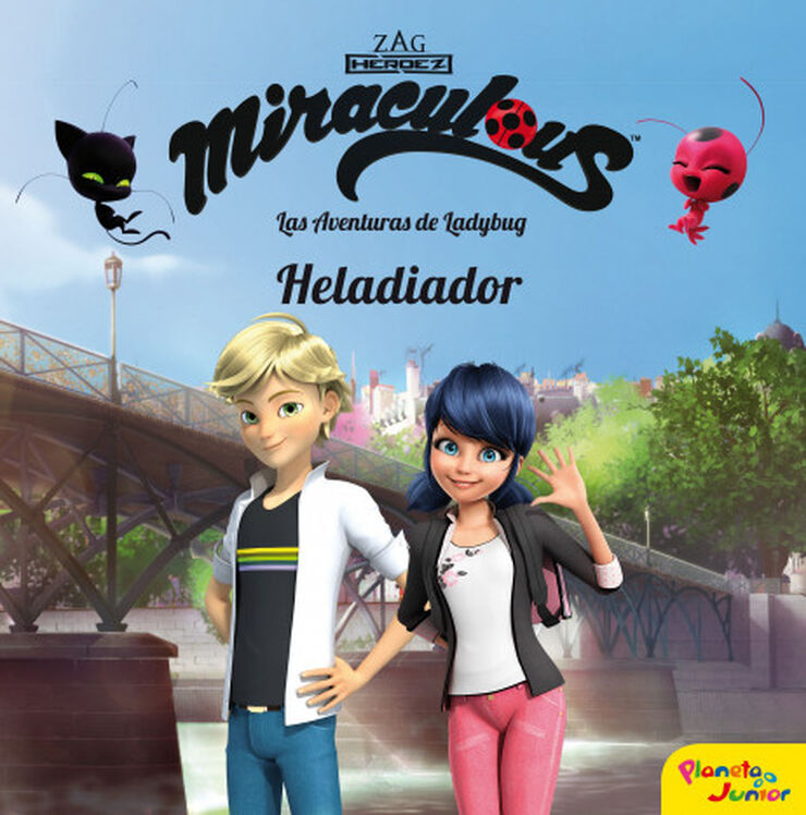 Miraculous. Las aventuras de Ladybug. He