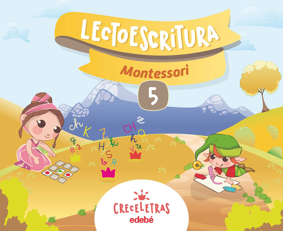 Creceletras. Lectoescriptura 5 Montessori