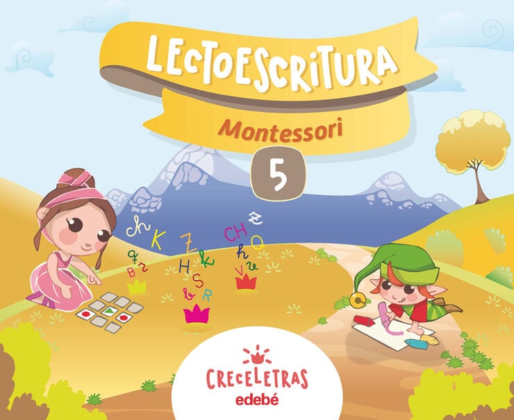 Creceletras. Lectoescriptura 5 Montessori