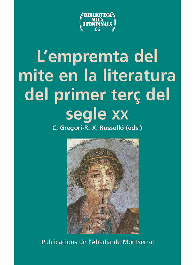L'empremta del mite en la literatura del primer ter&ccedil; del segle XX