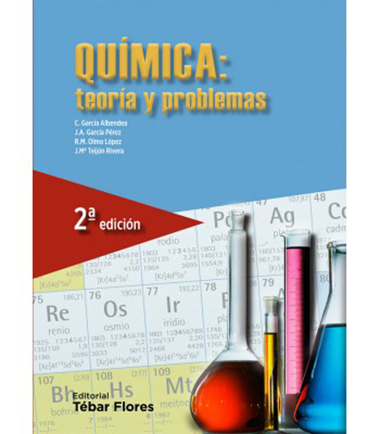 QUÍMICA: TEORÍA Y PROBLEMAS 2ED. Tébar 9788473607193