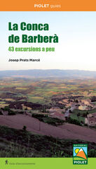 La Conca de Barberà - 43 excursions a peu La Conca de Barberà - 43 excursions a peu