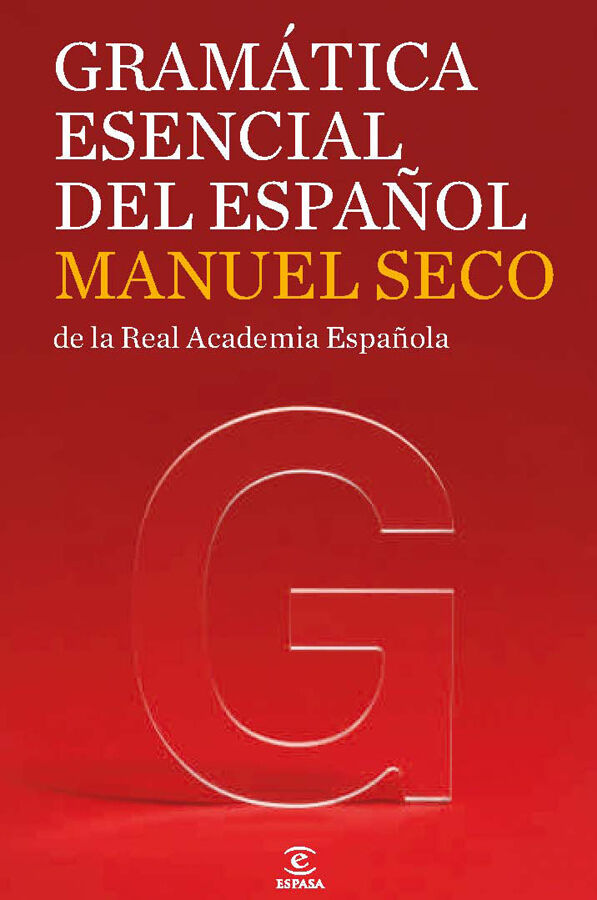 Gram&aacute;tica esencial del espa&ntilde;ol
