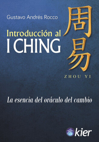 Introducci&oacute;n al I Ching