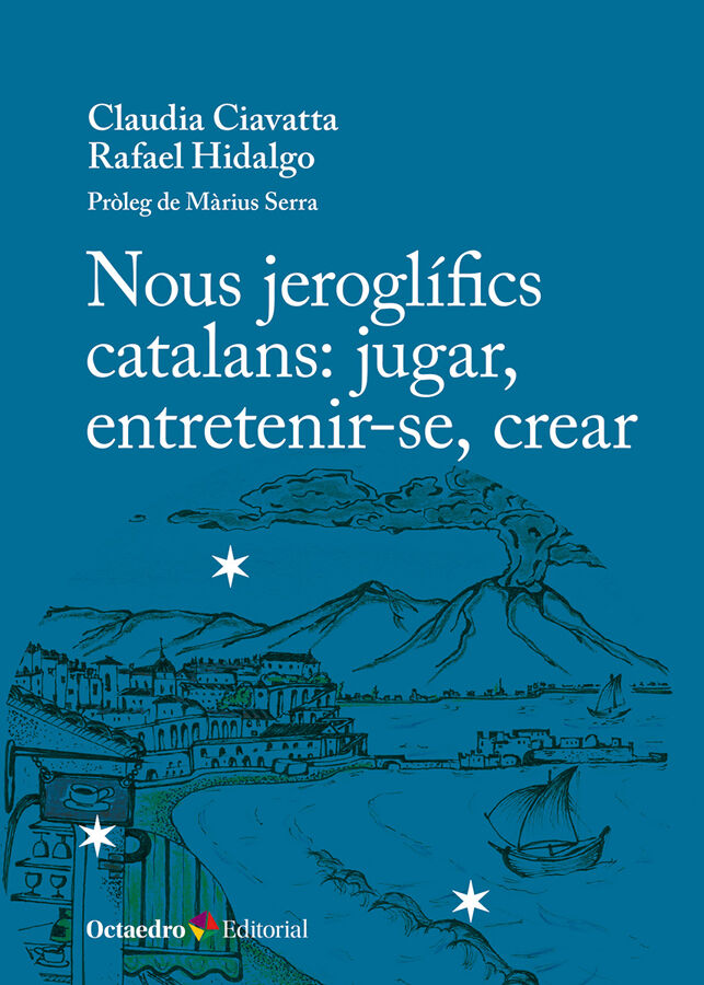 Nous jerogl&iacute;fics catalans: jugar, entretenir-se, crear