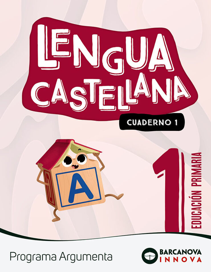 Lengua cast 1º Prim. Cuaderno. Argumenta