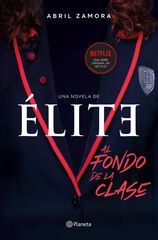 Élite: al fondo de la clase Élite: al fondo de la clase