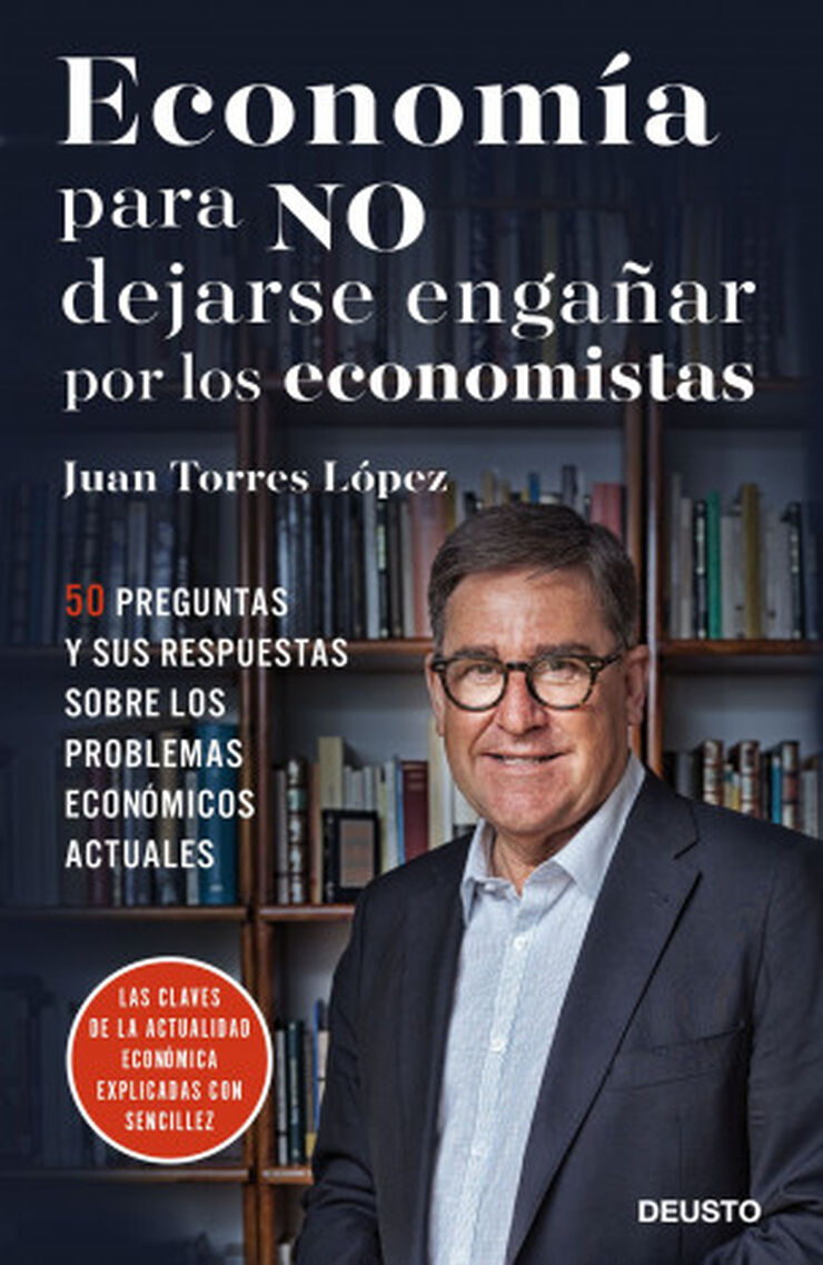 Economía para NO dejarse engañar por los