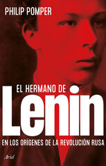 El hermano de Lenin El hermano de Lenin
