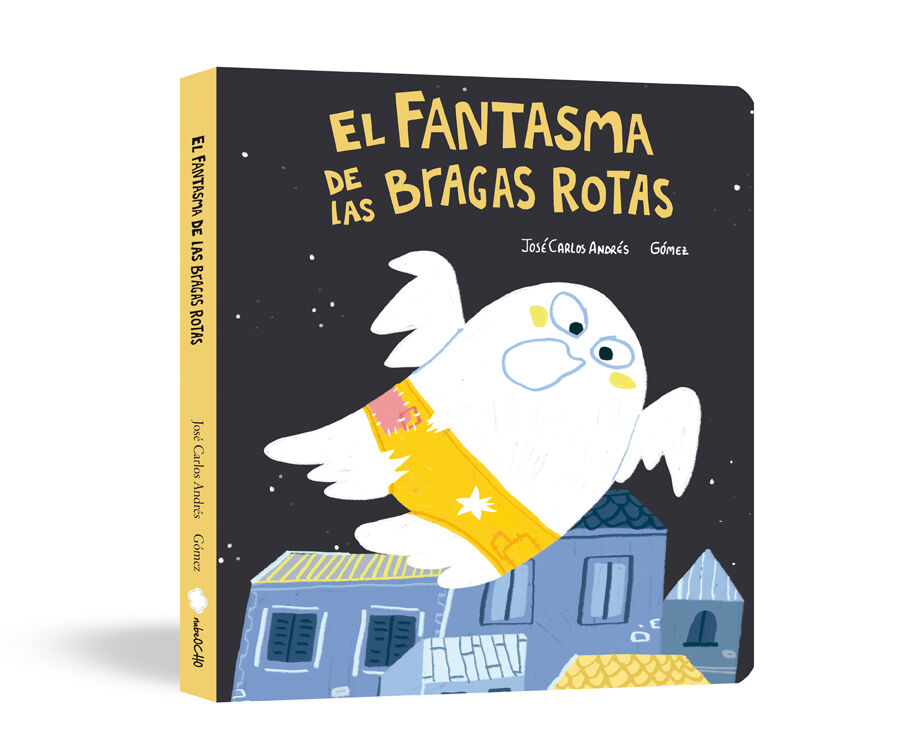 El fantasma de las bragas rotas (Libro de cart&oacute;n)