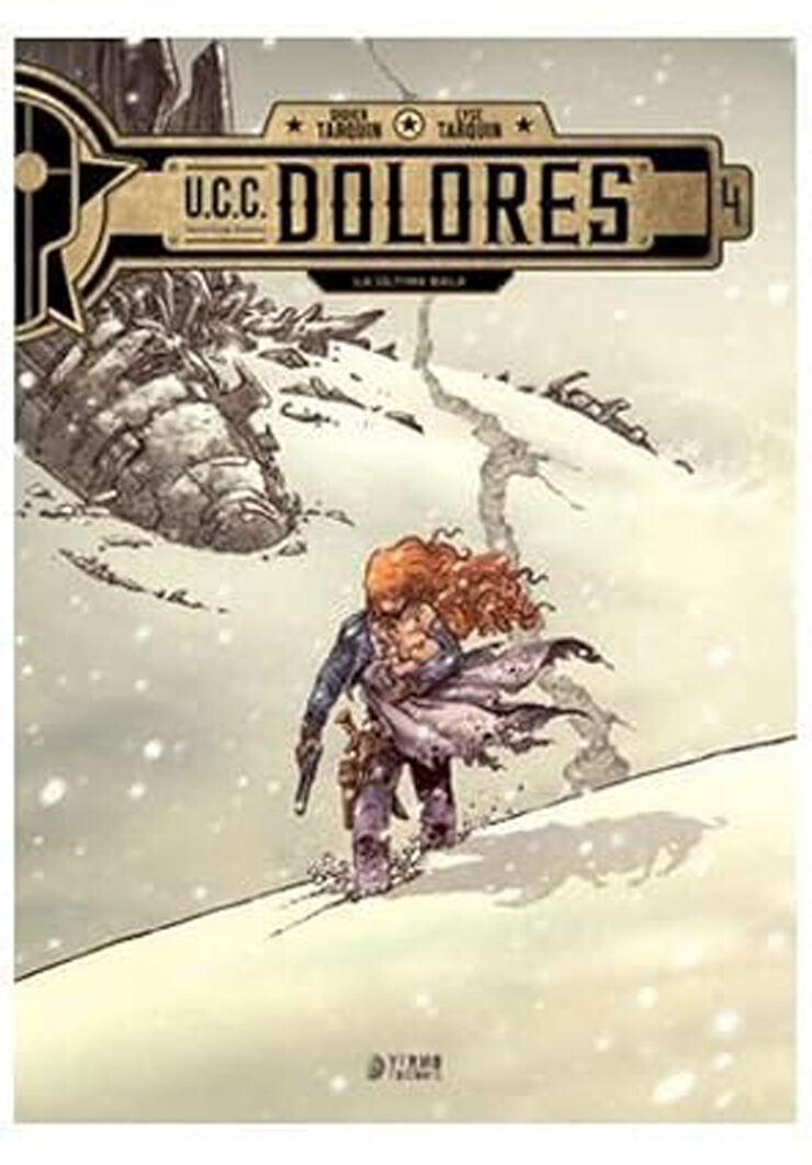 U.C.C. Dolores 04. La última bala