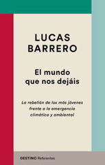 El mundo que nos dejis El mundo que nos dejis