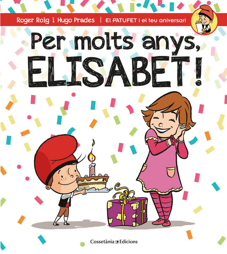 Per molts anys, Elisabet!