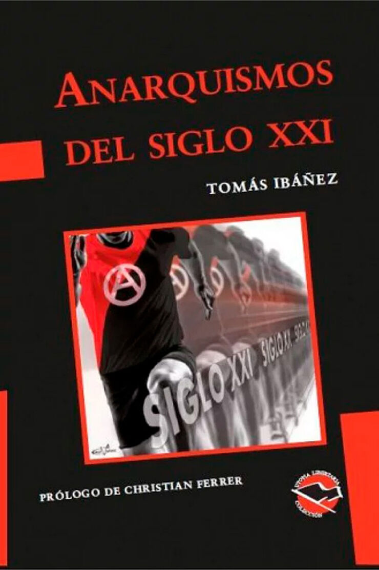 Anarquismos del siglo XXI