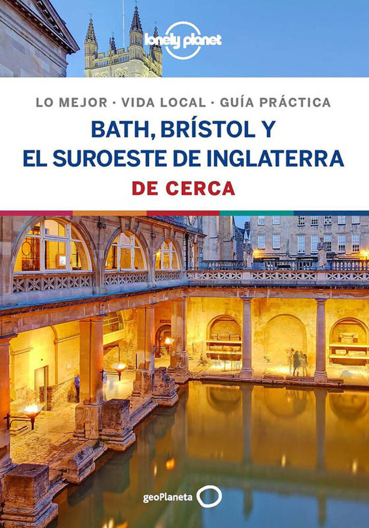 Bath, Brístol y el suroeste de Inglaterra de cerca