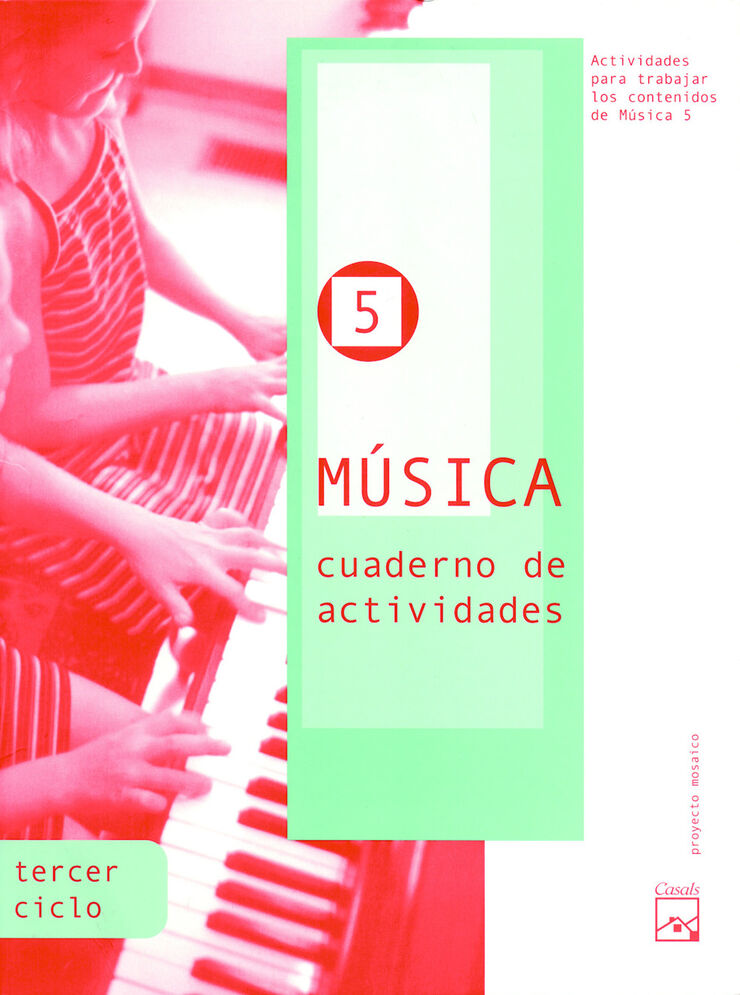 M&uacute;sica-actividades/Mosaico PRIM&Agrave;RIA 5 Proyecto Mosaico Casals 9788421835326