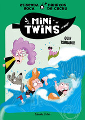 Minitwins 3. Quin tsunami! Minitwins 3. Quin tsunami!