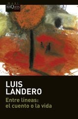Entre líneas: el cuento o la vida Entre líneas: el cuento o la vida