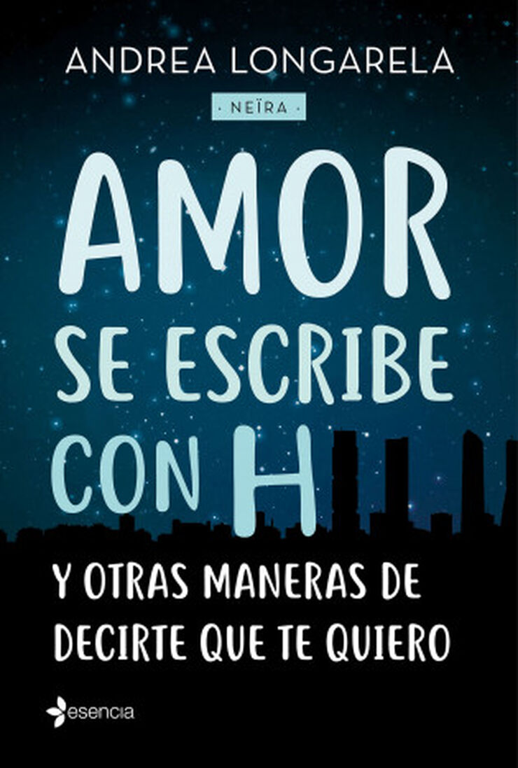 Amor se escribe con H y otras maneras de