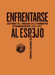 Enfrentarse al espejo Enfrentarse al espejo