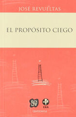 El propósito ciego El propósito ciego