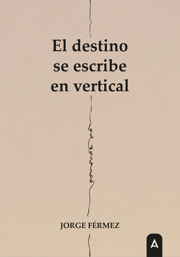 El destino se escribe en vertical