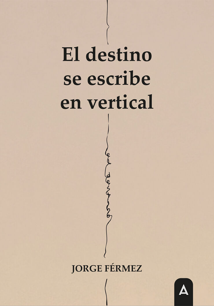 El destino se escribe en vertical