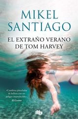 El extraño verano de Tom Harvey El extraño verano de Tom Harvey