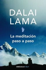 La meditación paso a paso La meditación paso a paso