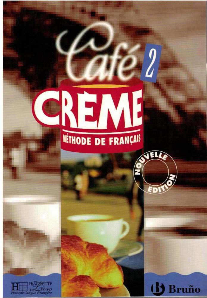 Caf&eacute; Cr&egrave;me 2 &Eacute;l&egrave;ve