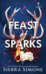 Feast of Sparks Feast of Sparks