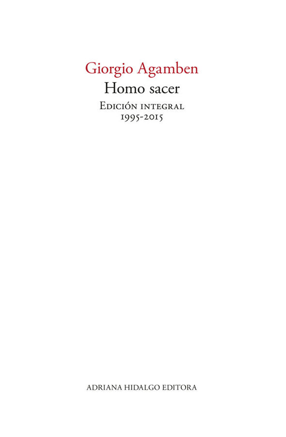 Homo sacer. Edici&oacute;n integral