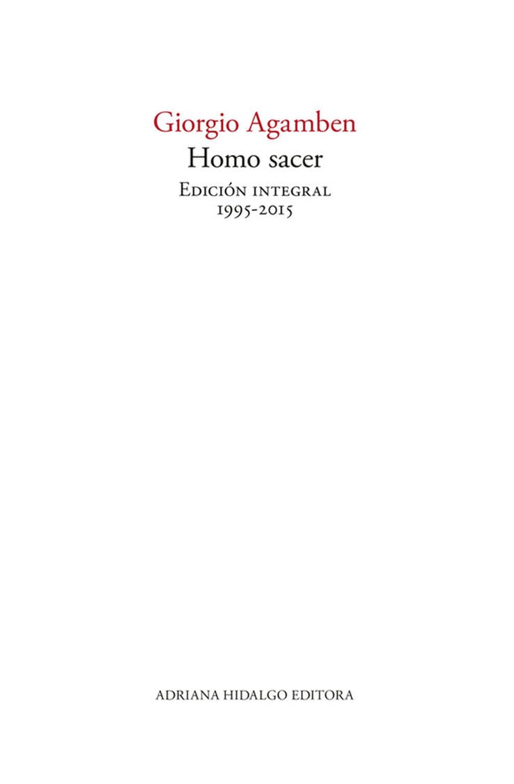 Homo sacer. Edici&oacute;n integral