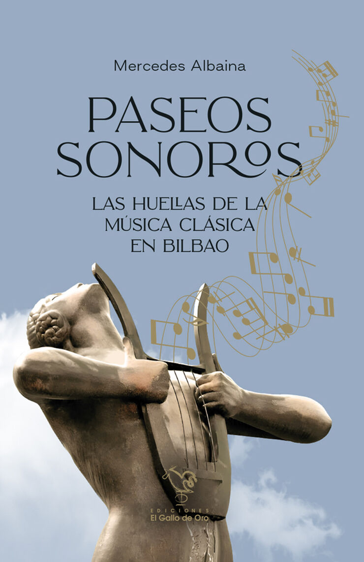 Paseos sonoros. Las huellas de la música clásica en Bilbao