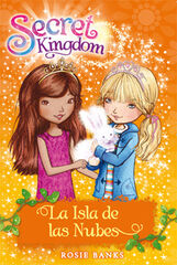 Secret Kingdom 3. La Isla de las Nubes