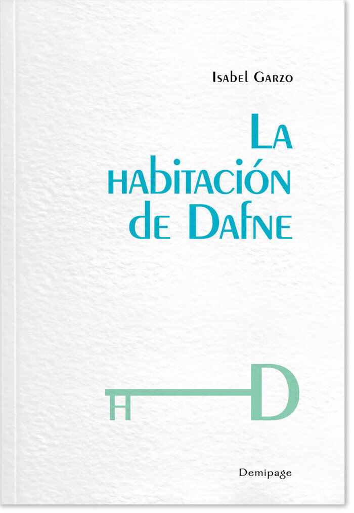 La habitaci&oacute;n de Dafne