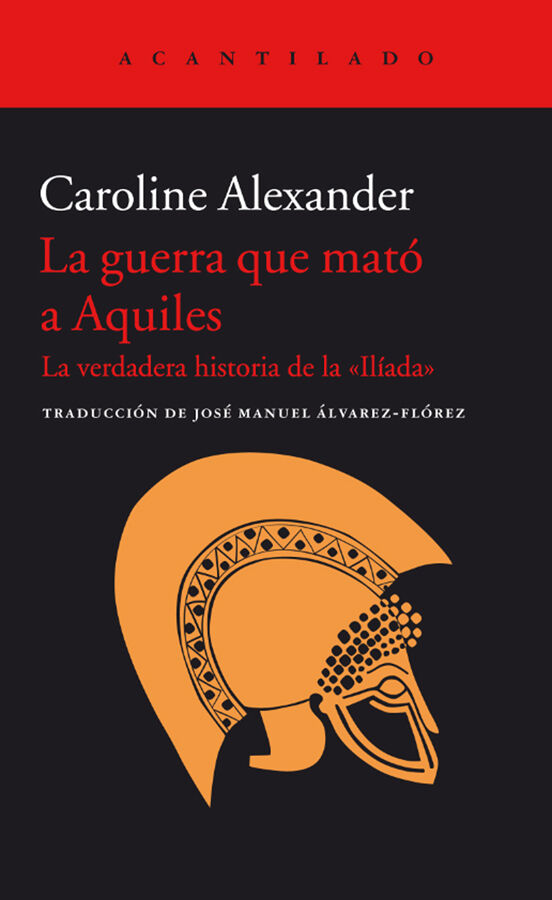 Guerra que mat&oacute; a Aquiles: la verdadera