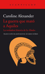 Guerra que mató a Aquiles: la verdadera