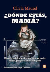 ¿Dónde estás, mamá? ¿Dónde estás, mamá?