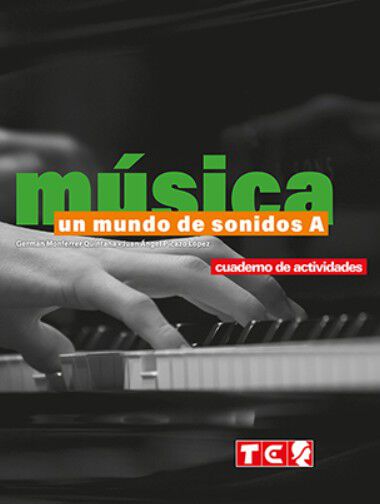 M&uacute;sica. Un mundo de sonidos A