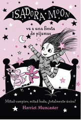 Isadora Moon 8. Isadora Moon va a una fiesta de pijamas
